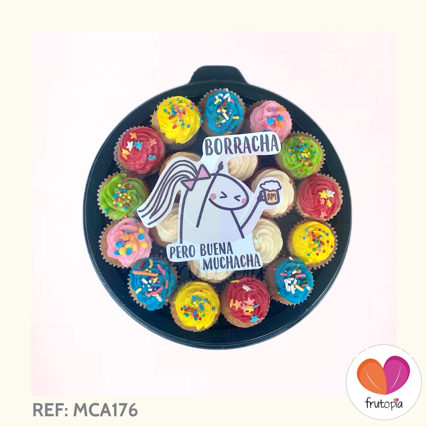 Minicupcakes "borracha pero buena muchacha" REF: MCA176