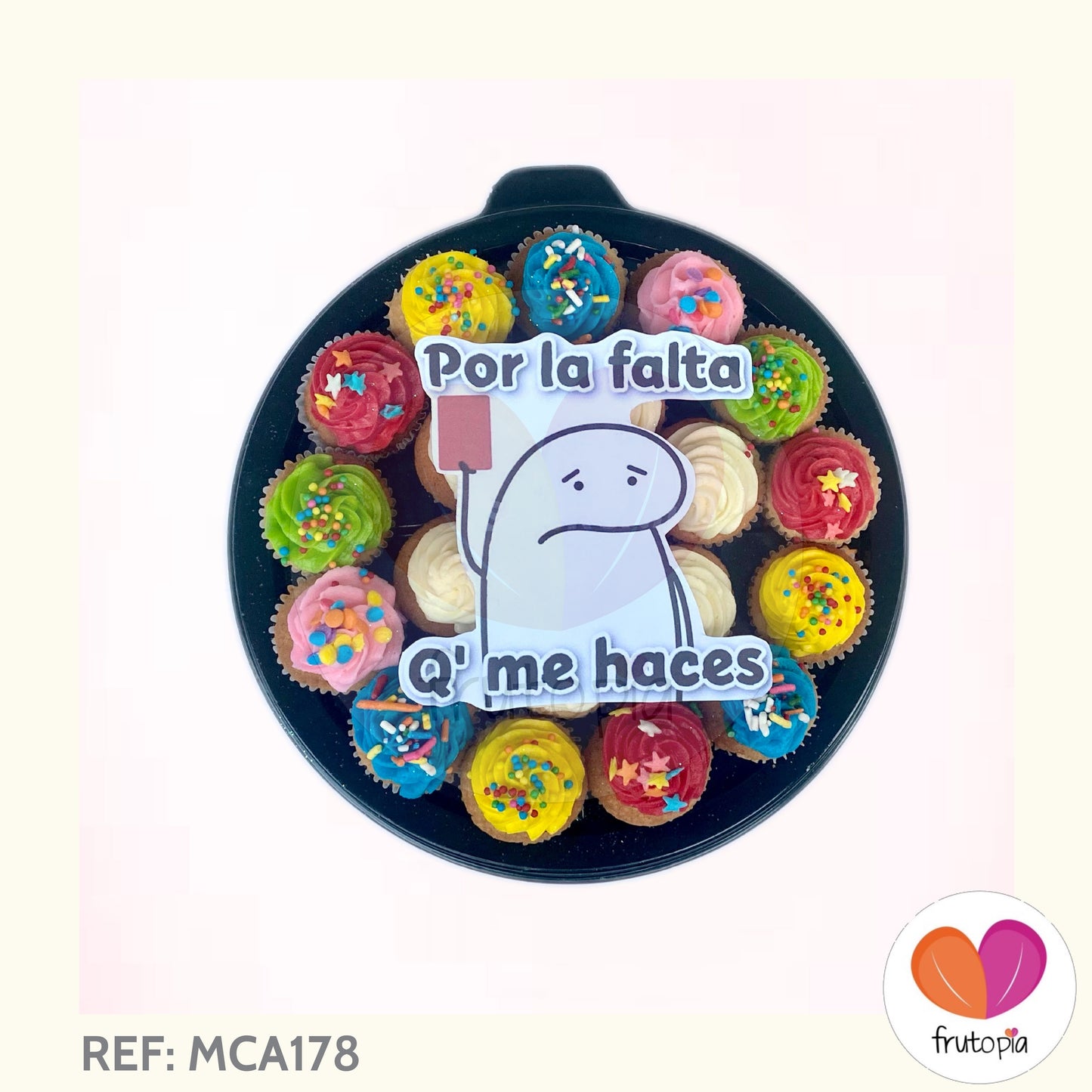 Minicupcakes "por la falta que me haces" REF: MCA178