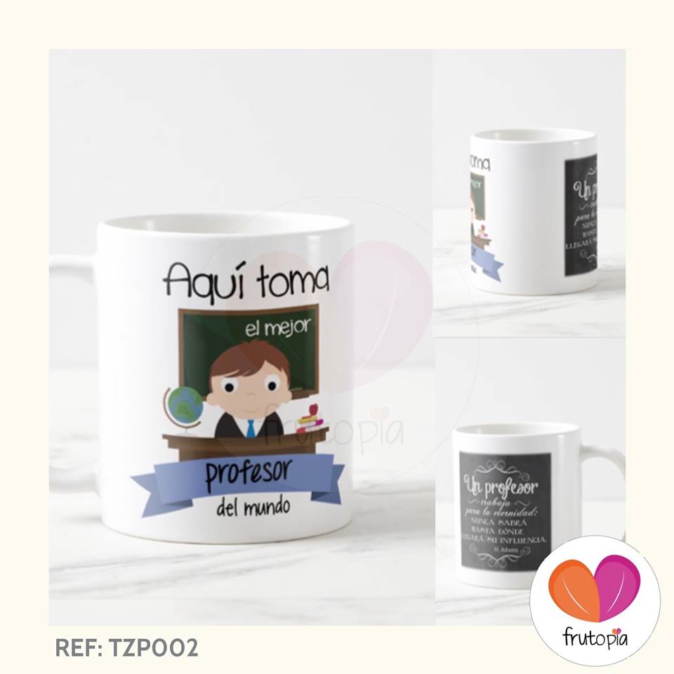 Taza dia del profesor REF: TZP002 Aqui toma el mejor profesor del mundo